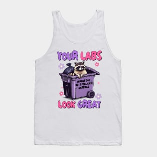 Chronic POTS EDS Invisible Illness Your Labs Look Great Tank Top